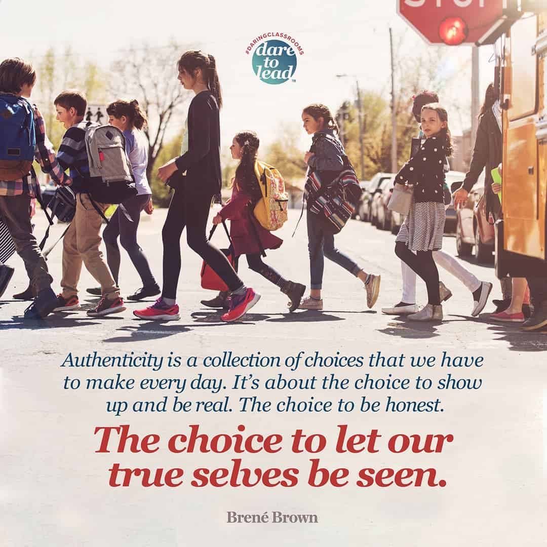 Quote from Brene Brown: “Authenticity is a collection of choices that we have to make every day. It's about the choice to show up and be real. The choice to be honest. The choice to let our true selves be seen.”