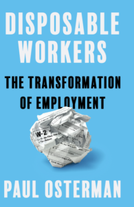 Career Sessions, Career Lessons | Paul Osterman | Disposable Workers